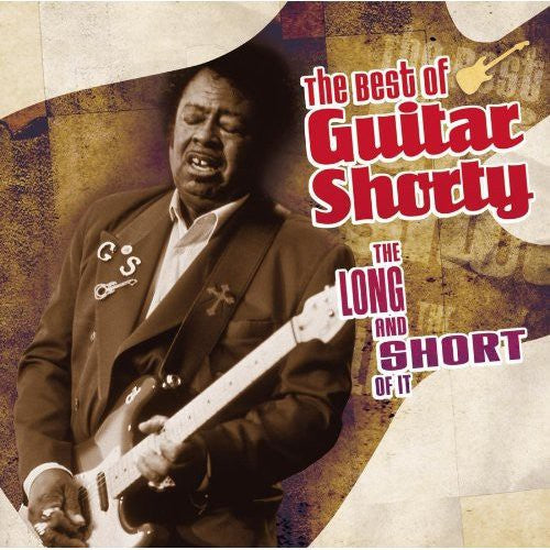 the album cover for Guitar Shorty - Long & the Short of It: The Best of Guitar Shorty