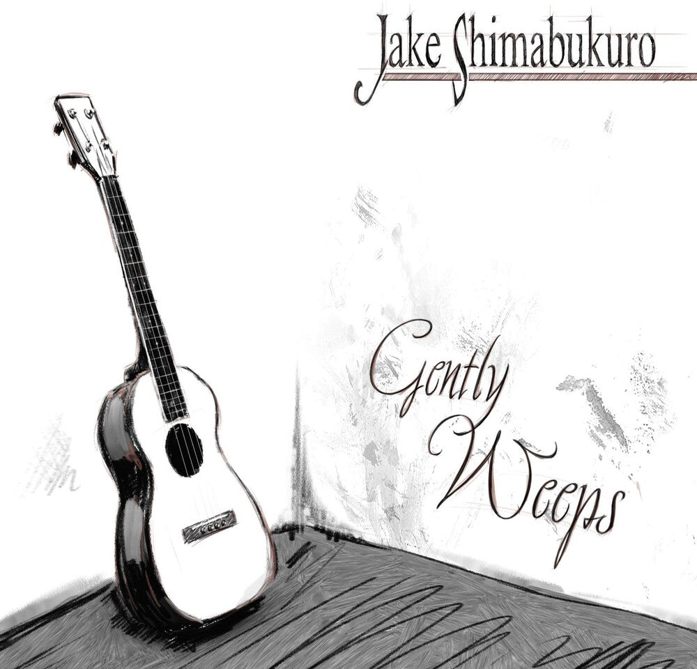 the album cover for Jake Shimabukuro - Gently Weeps