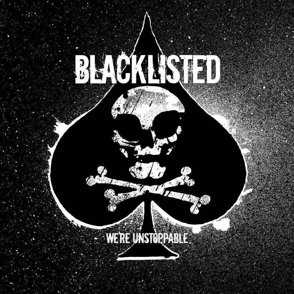 the album cover for Blacklisted - We're Unstoppable