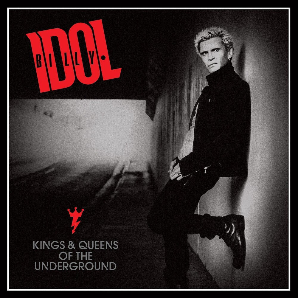 the album cover for Billy Idol - Kings & Queens of the Underground