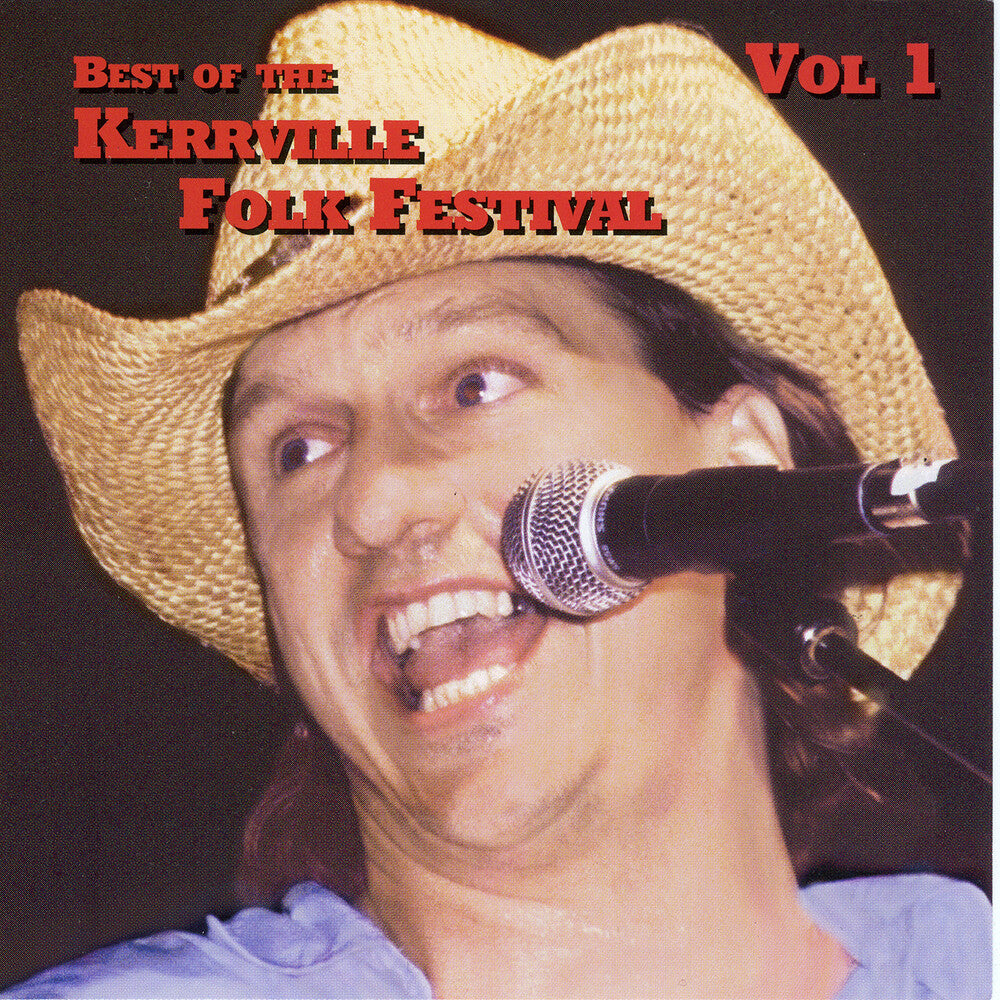 the album cover for Kerrville Artists - Best Of The Kerrville Folk Festival, Vol. 1