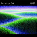 the album cover for Ben Monder Trio - Dust