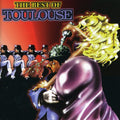 the album cover for Toulouse - Best Of Toulouse [Import]