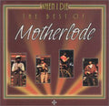 the album cover for Motherlode - Best Of/When I Die [Import]