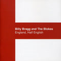 the album cover for Billy Bragg & The Blokes - England Half English