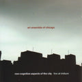 the album cover for Art Ensemble Of Chicago - Non-Cognitive Aspects Of The City: Live At Iridium