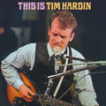 the album cover for Tim Hardin - This Is Tim Hardin