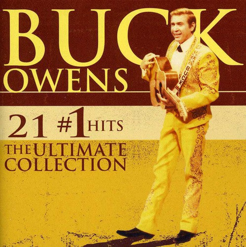 the album cover for Buck Owens - 21 #1 Hits: The Ultimate Collection