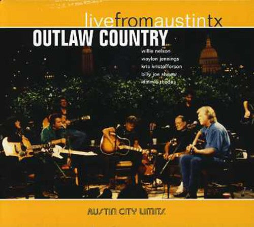 the album cover for Outlaw Country - Live from Austin TX