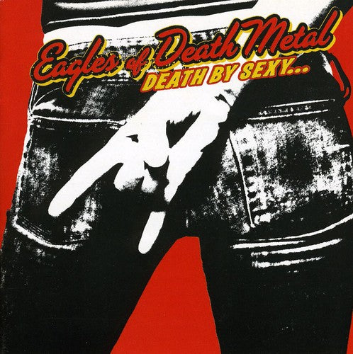 the album cover for Eagles Of Death Metal - Death By Sexy [Import]