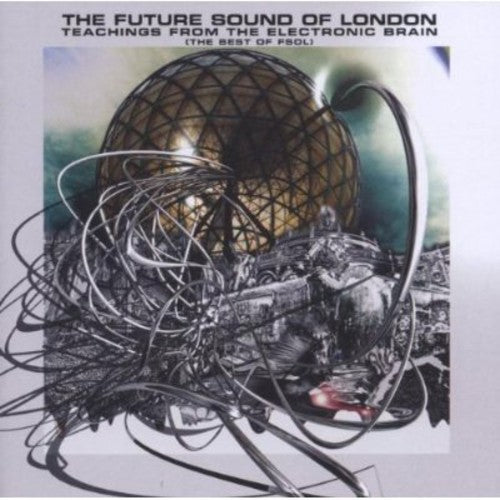 the album cover for Future Sound Of London - Teachings From The Electronic Brain [Import]