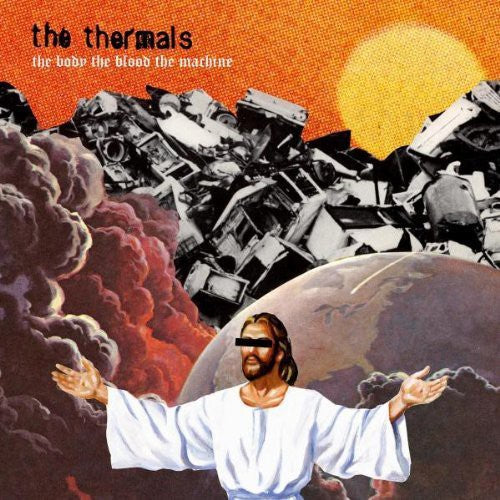 the album cover for The Thermals - The Body, The Blood, The Machine