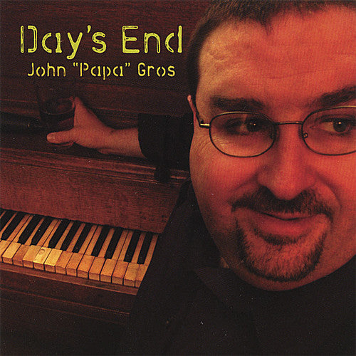 the album cover for John "Papa" Gros - Day's End