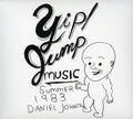 the album cover for Daniel Johnston - Yip Jump Music