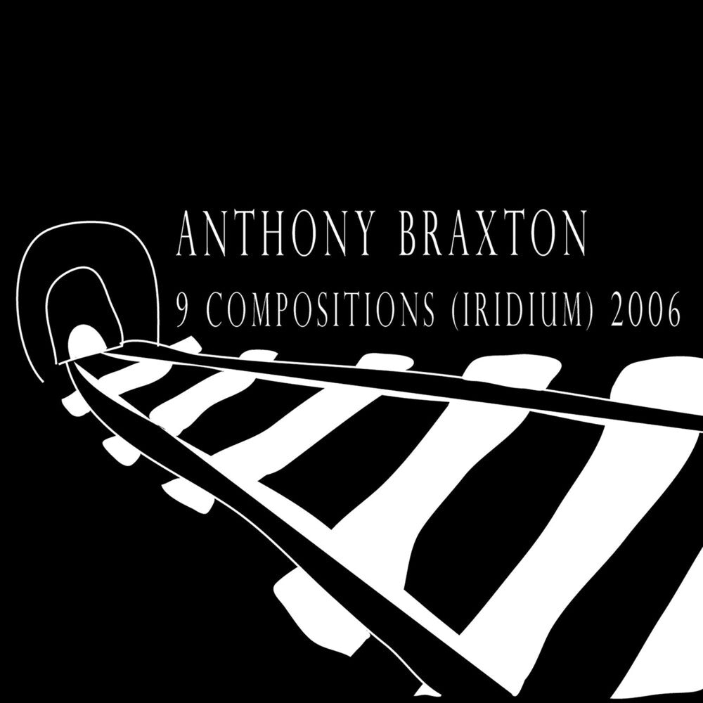 the album cover for Anthony Braxton /12+1tet - 9 Compositions - Iridium 2006