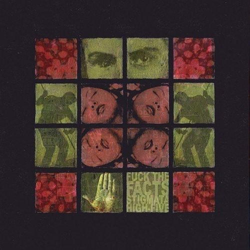 the album cover for Fuck The Facts - Stigmata High-Five