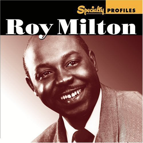 the album cover for Roy Milton - Specialty Profiles