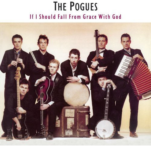 the album cover for The Pogues - If I Should Fall from Grace with God