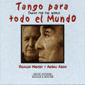 the album cover for Montes/Arias - Tango Para Todo El Mundo