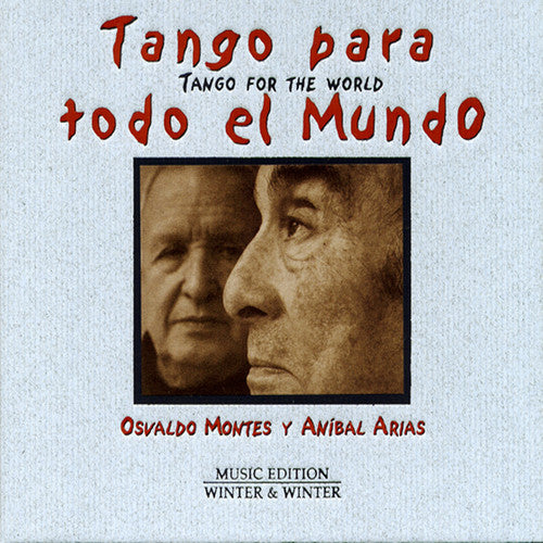 the album cover for Montes/Arias - Tango Para Todo El Mundo