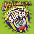 the album cover for Jim Lauderdale - Country Super Hits, Vol. 1