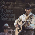 the album cover for George Strait - It Just Comes Natural