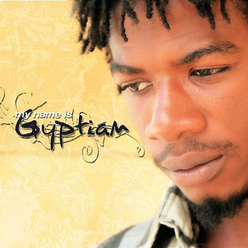 the album cover for Gyptian - My Name Is Gyptian