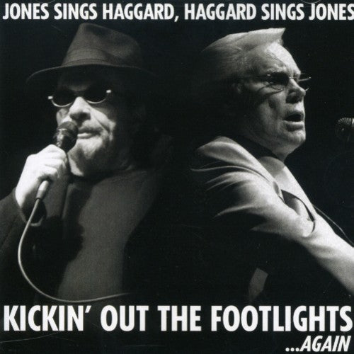 the album cover for Jones/Haggard - Jones Sings Haggard Haggard Sings Jones Kickin Out The Footlights Again