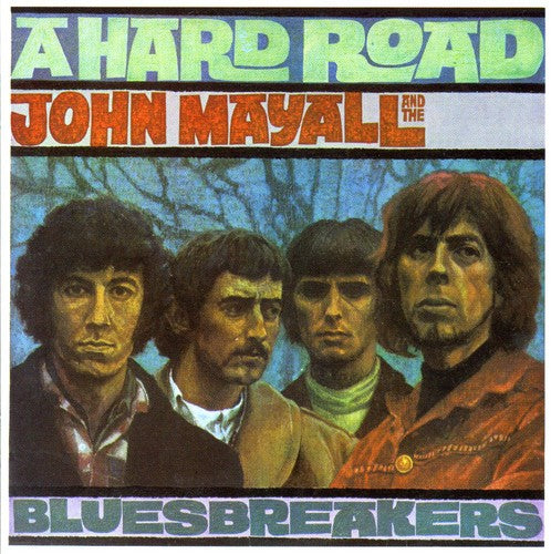 the album cover for John Mayall & The Bluesbreakers - Hard Road (Bonus Tracks) (Can) [Remastered]