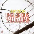 the album cover for Chip Taylor - Unglorious Halleluja [Import]