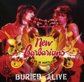 the album cover for New Barbarians - Buried Alive: Live in Maryland