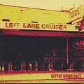the album cover for Left Lane Cruiser - Getting Down to It