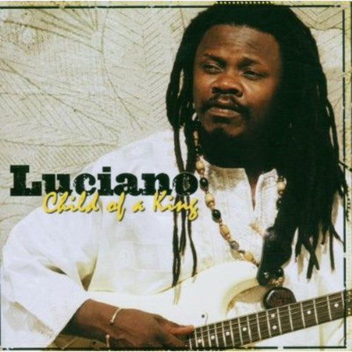 the album cover for Luciano - Child Of A King