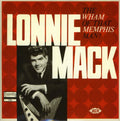 the album cover for Lonnie Mack - Wham! [Import]