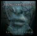 the album cover for Mushroomhead - Savior Sorrow