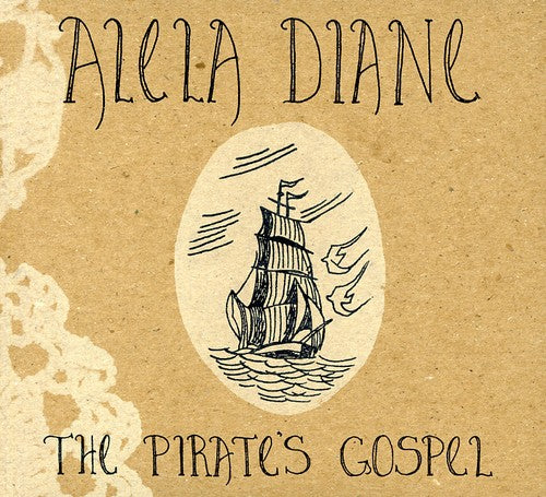 the album cover for Alela Diane - The Pirate's Gospel