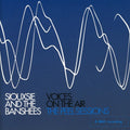 the album cover for Siouxsie And The Banshees - Voices On The Air The John Peel Sessions [Import]