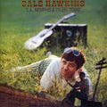 the album cover for Dale Hawkins - L.A. Memphis & Tyler Texas [Import]