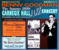the album cover for Benny Goodman - Famous 1938 Carnegie Hall Jazz Concert