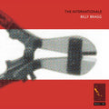 the album cover for Billy Bragg - The Internationale/Live and Dubious