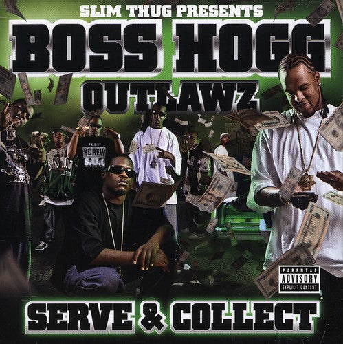 the album cover for Boss Hogg Outlawz - Serve and Collect