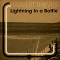 Harvest Thieves - Lightning in a Bottle [CD]